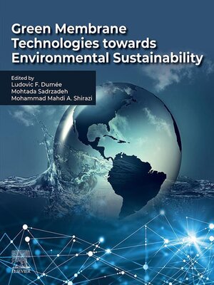 cover image of Green Membrane Technologies towards Environmental Sustainability